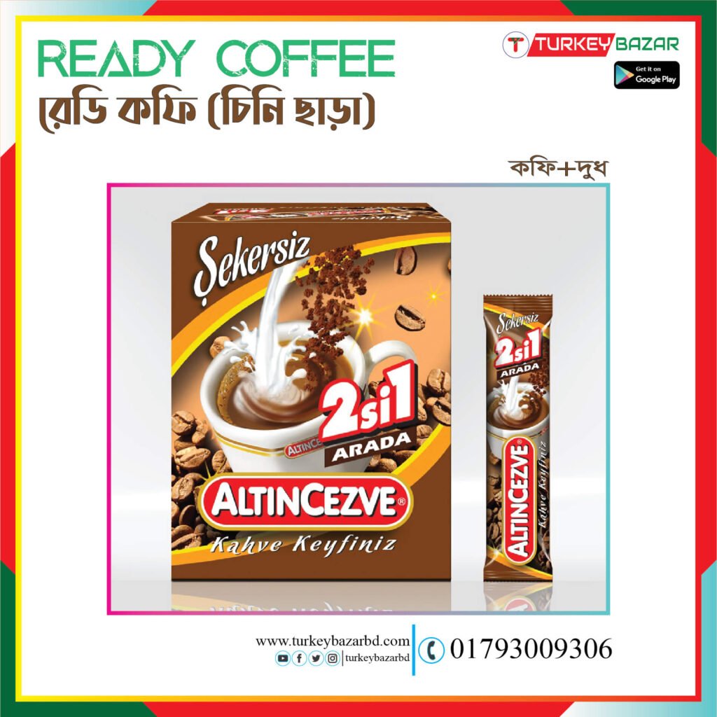 Ready coffee without Sugar (2 in 1)